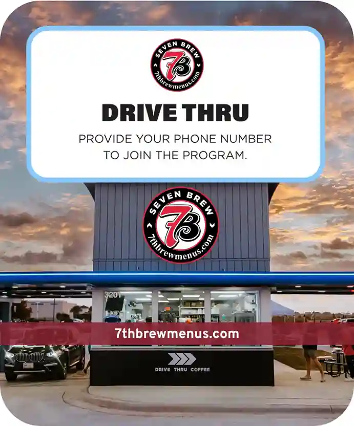7 brew logo and 7 brew drive thru with website name 7thbrewmenus.com