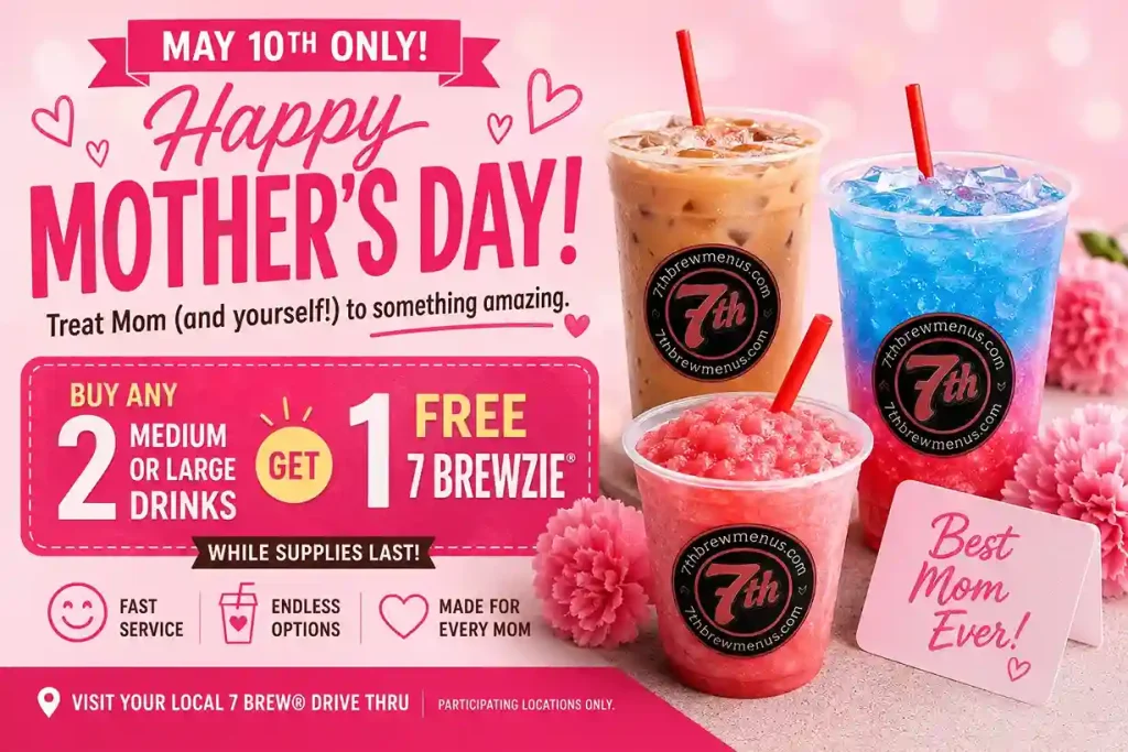 mother's day promotion at 7 brew