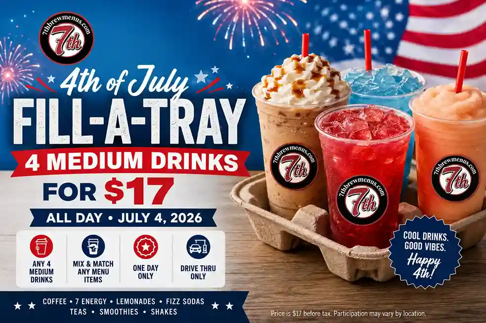 7 Brew 4th of July Fill-a-Tray Deal 2026 featuring four medium drinks for $17 with patriotic fireworks and summer-themed beverages.