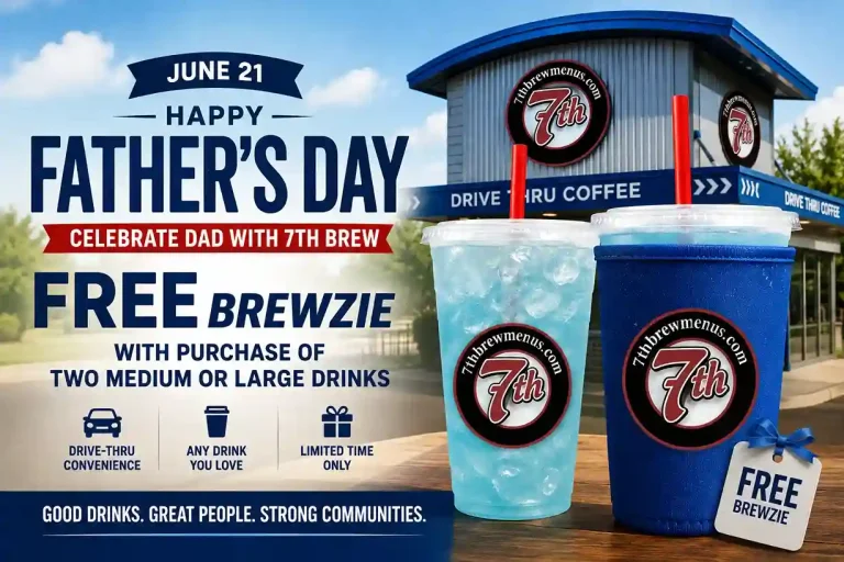 A Father’s Day advertisement showing a blue drive-thru coffee stand, two large iced drinks with the 7th Brew Menus logo, and text promoting a free Brewzie with the purchase of two medium or large drinks.